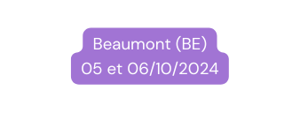 Beaumont BE 05 et 06 10 2024